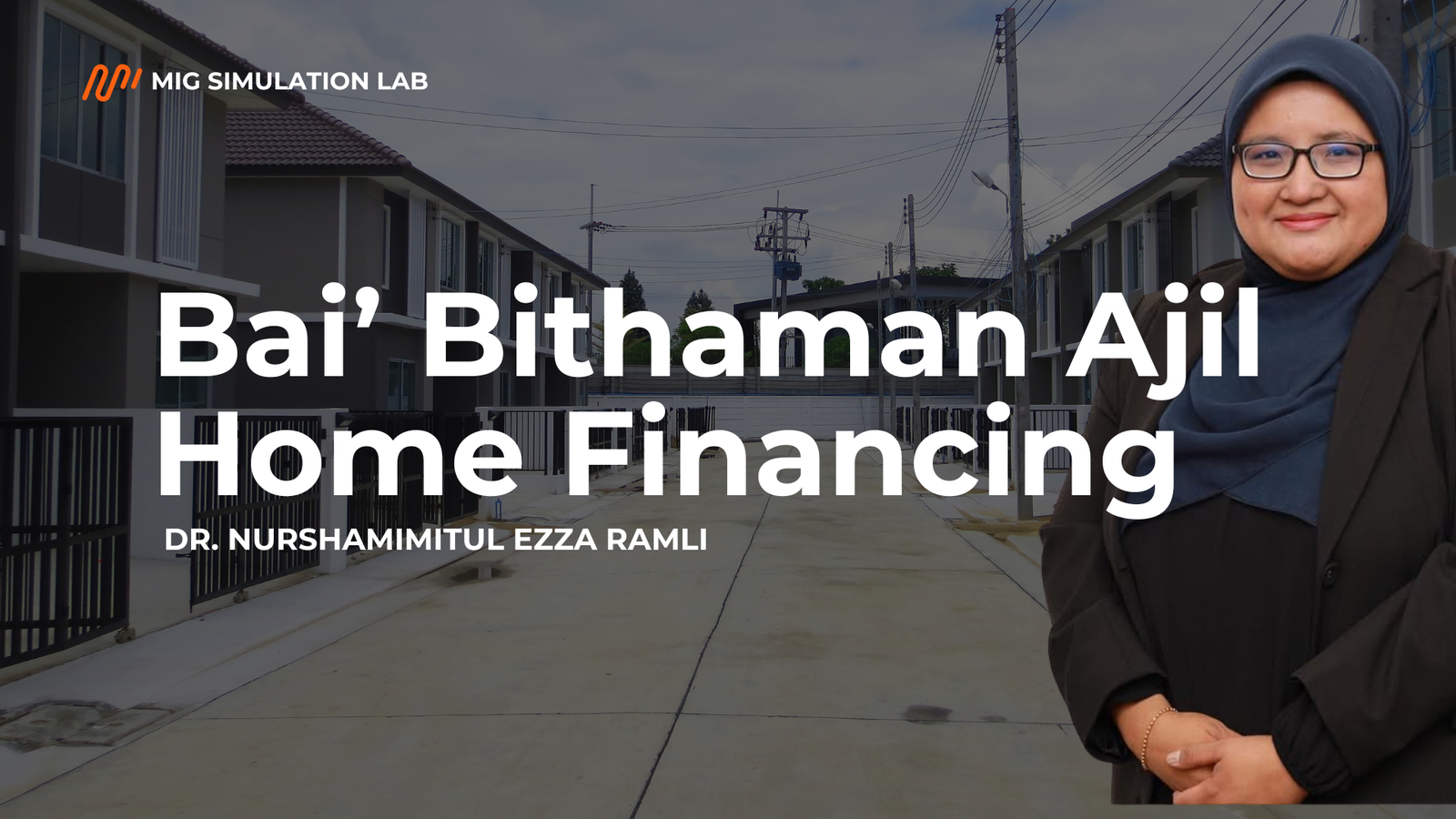 BAI’ BITHAMAN AJIL (BBA) HOME FINANCING